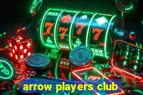 arrow players club